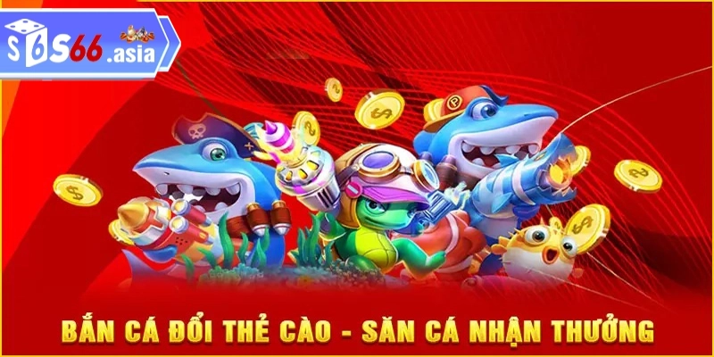 Cách tham gia bắn cá đổi thưởng thẻ cào trực tuyến