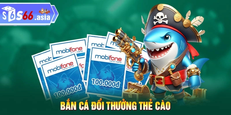Lưu ý quan trọng khi chơi bắn cá đổi thưởng thẻ cào