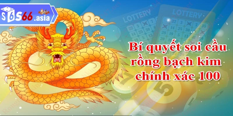 Khung giờ vàng chốt số rồng bạch kim miền Bắc là 14:00 – 16:00